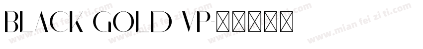 Black Gold VP字体转换
